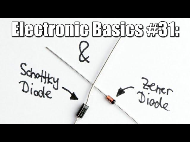 Electronic Basics #31: Schottky Diode & Zener Diode