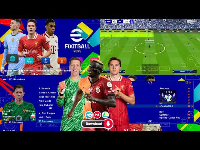 eFootball PES 2025 PPSSPP Download Update New Kits 24/25 Season & New Transfers Best HD Graphics