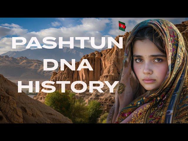 Pashtun DNA History  