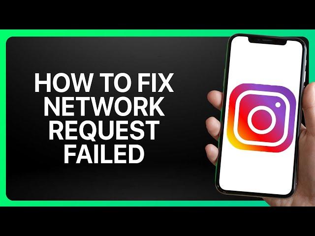 How To Fix Network Request Failed On Instagram Tutorial