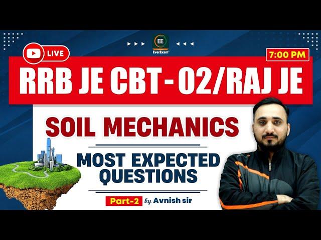 #2 Soil Mechanics: Most Expected Questions for RRB JE & RSMSSB JE | Avnish Sir | Everexam