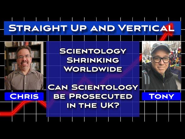 Can Scientology be Prosecuted in the UK? - Straight Up and Vertical