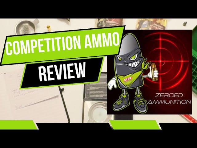 Best 9mm Competition Ammo? Zeroed Ammunition Review