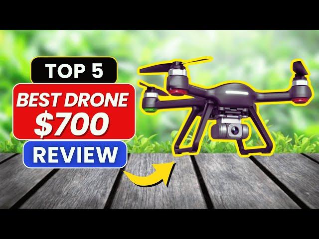 Top 5 Best Drone Under $700 in 2025