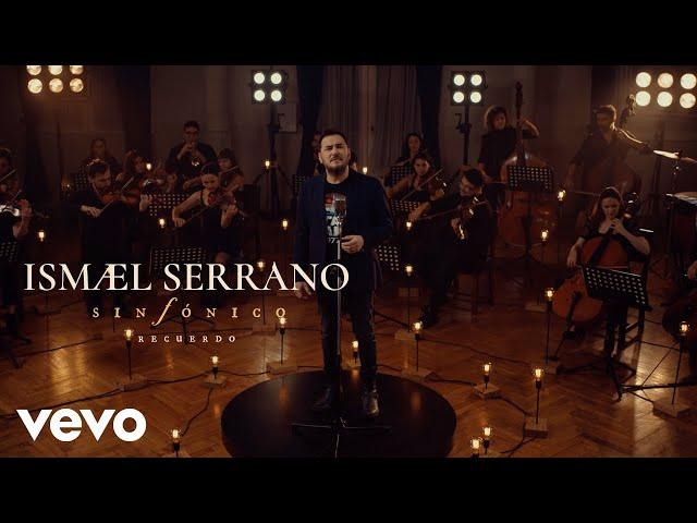 Ismael Serrano - Recuerdo (Sinfónico - Video Oficial)