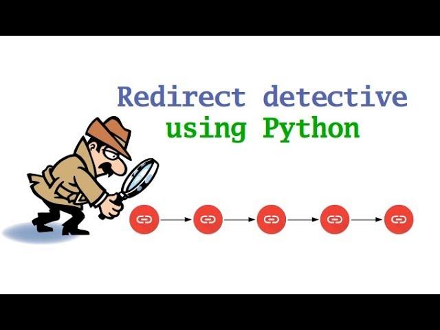 Redirect detective using Python