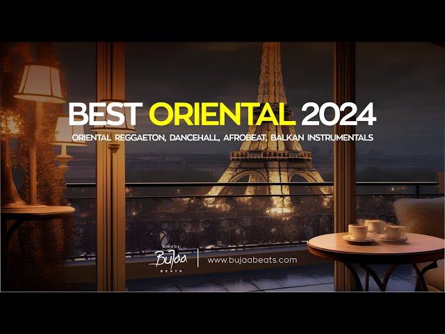 [ Best Oriental Beats 2024  ] Oriental Trap Reggaeton Deephouse Dancehall  | BuJaa BEATS