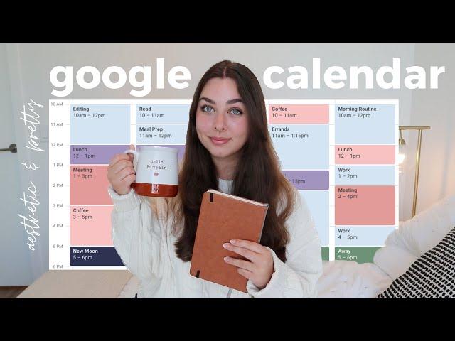 how to make your google calendar look pretty + aesthetic color coding