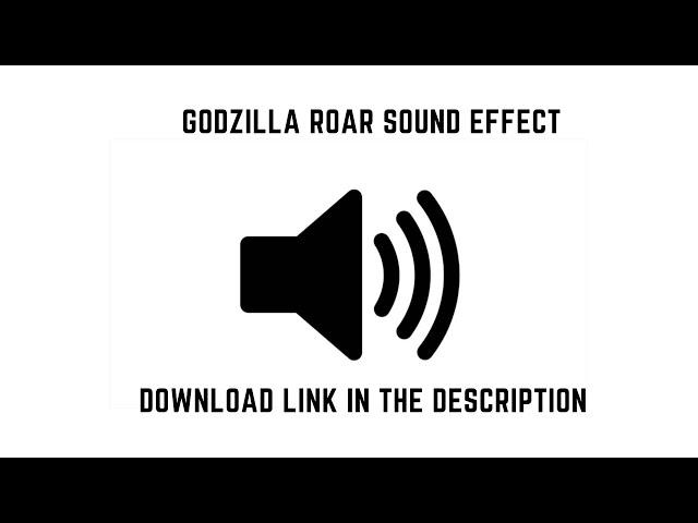 Godzilla Roar Sound