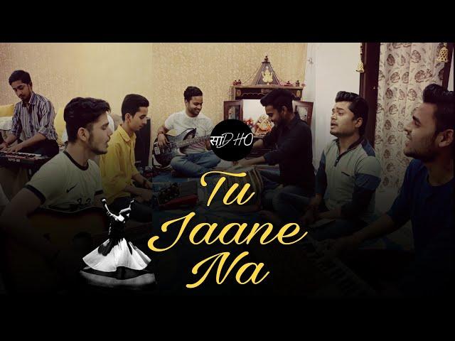 Tu Jaane Na - Full Cover By Sadho Band | @atifaslam