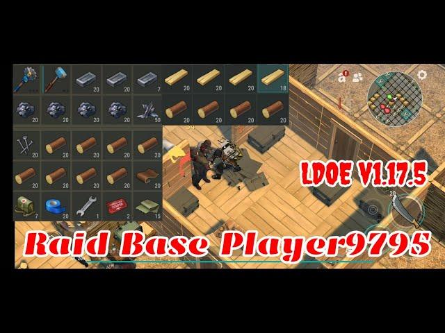 LDOE Raid Base Player9795 | Last Day on Earth v1.17.5