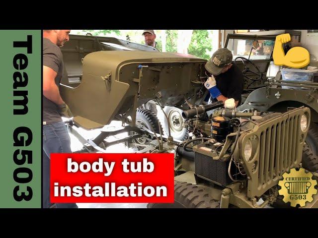 Installing The Tub On A 1943 Willys MB Ford GPW Team G503