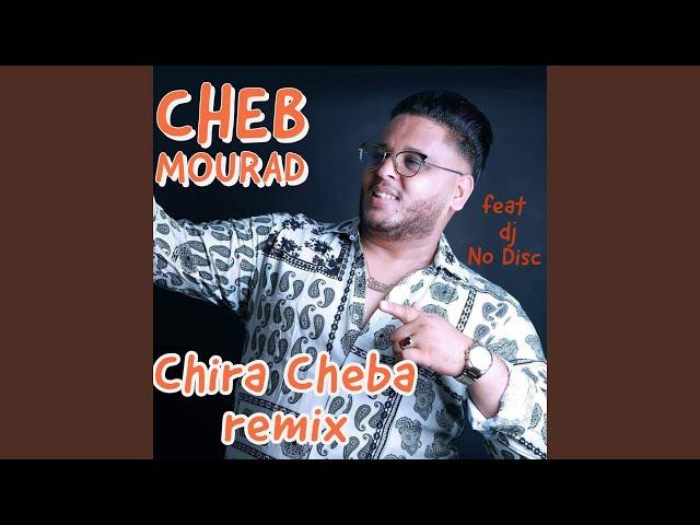 Chira cheba (feat. Dj No Disc) (Remix)