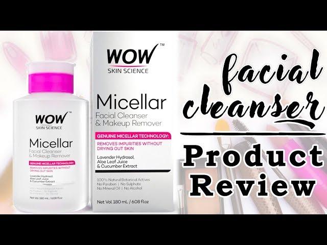 WOW Micellar Facial Cleanser | Review Tutorial | Skincare Tutorial | Foxy Makeup Tutorials