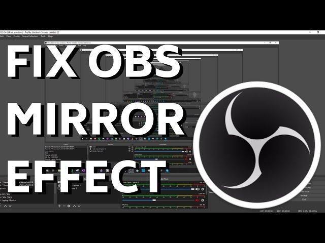 How to Fix Mirror Effect in OBS Studio Display Capture