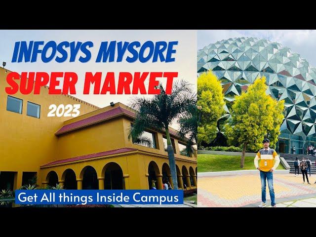 Infosys Mysore Campus Super Market | Infosys Mysore Training 2023 | Infosys Mysore Campus 2023