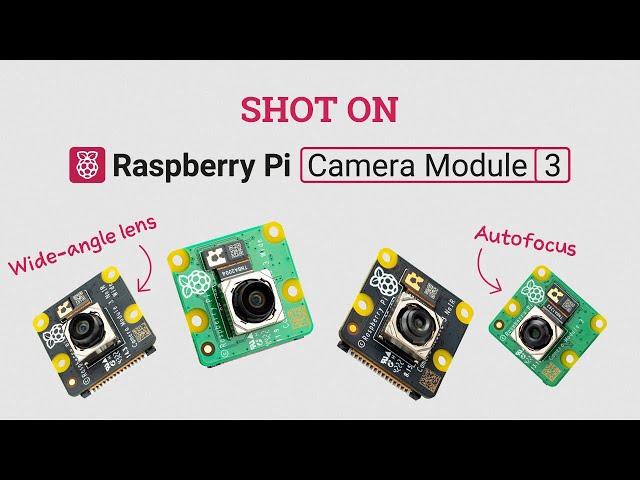 Raspberry Pi Camera Module 3 - Autofocus cameras!