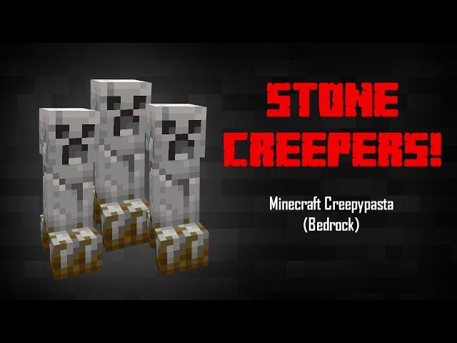 STONE CREEPERS | Minecraft Creepypasta (Bedrock)