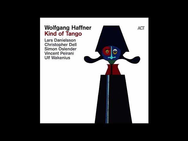 Wolfgang Haffner (2020) Kind of Tango