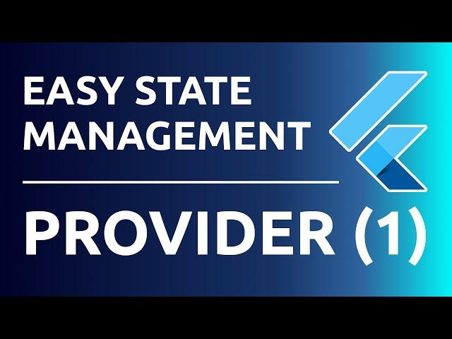 Flutter State Management made easy with provider | Flutter Tutorial for Beginners