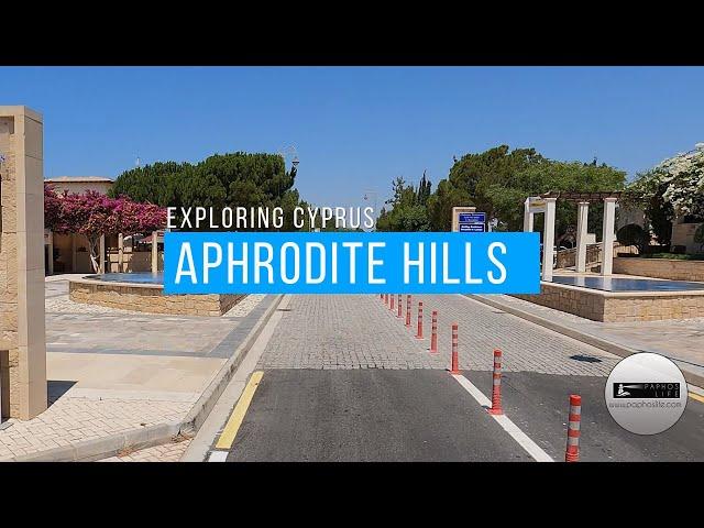 Aphrodite Hills, Cyprus. July 2021 4K drive