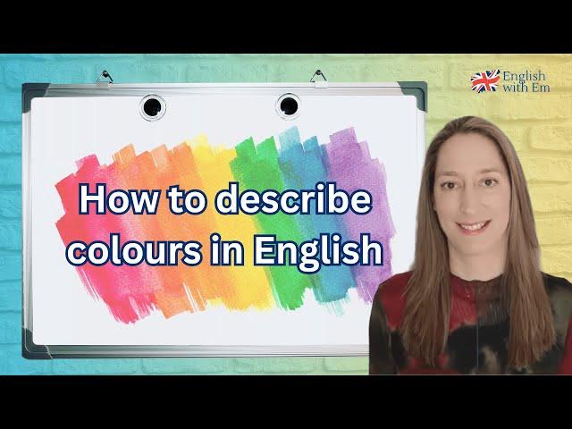 Describing Colours - English Vocabulary