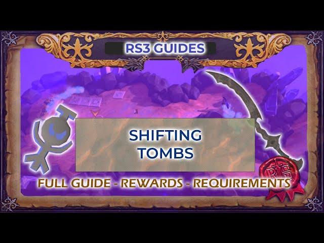 RS3 Shifting Tombs Guide (Solo) | Full Gameplay Guide | Rewards