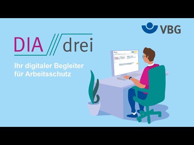 DIAdrei – Ihr digitaler Begleiter für Arbeitsschutz