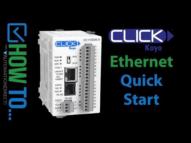 CLICK Ethernet PLC - Quick Start at AutomationDirect