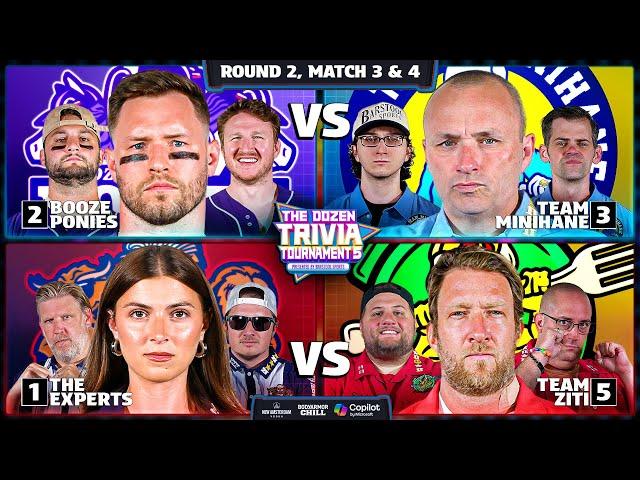 2-Booze Ponies vs. 3-Minihane & 1-Experts vs. 5-Ziti | Rd2, Match 3 & 4 - Dozen Trivia Tournament 5