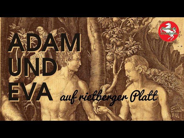 Mundart Westfalen - "Adam und Eva" von Heinrich Ridder