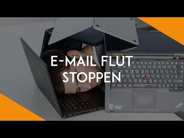 Die E Mail Flut stoppen | Büro-Kaizen