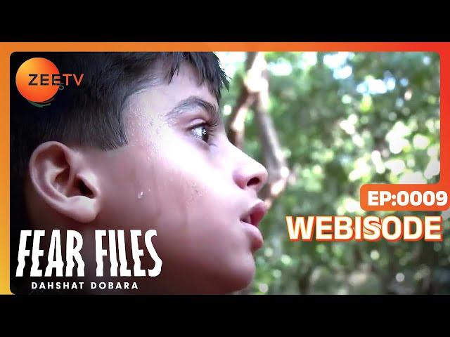 Fear Files Dehshat Dobara - Webi 9 - Zee TV