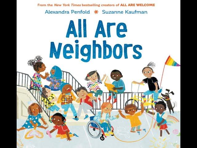 All Are Neighbors - Kids Read Aloud Audiobook