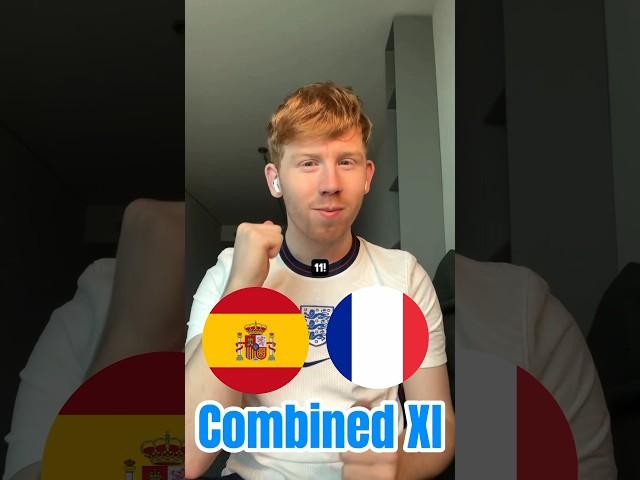 Spain vs France Combined XI #shorts