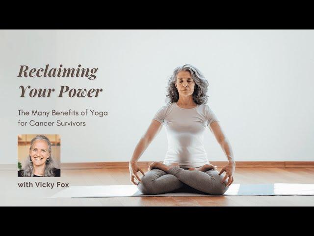 Interview with Vicky Fox | The Many Benefits of Yoga for Cancer Survivors