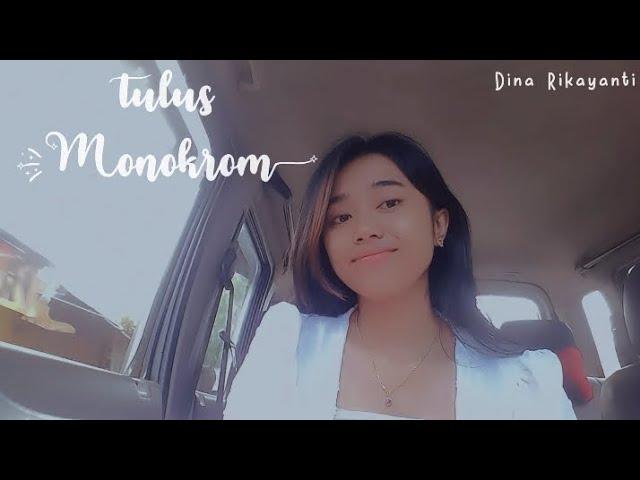 Tulus (Monokrom) -by:Dina Rikayanti