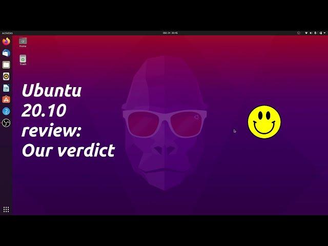 Ubuntu 20.10: You may NOT like it, but...