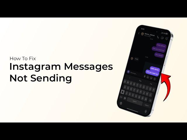 How To Fix Instagram Messages Not Sending?