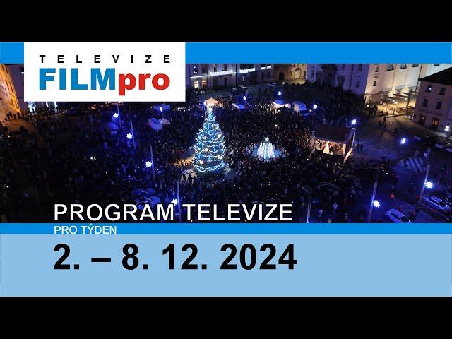 Program televize FILMpro 2. – 8. 12. 2024