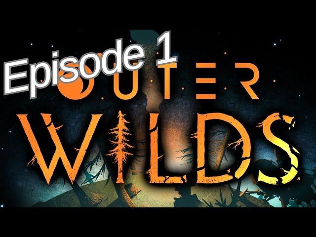 Outer Wilds, poorly recorded and edited. Ep. 1