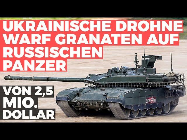 Ukrainische Drohne warf Granaten auf russischen T-90M-Panzer im Wert von 2,5 Mio. Dollar