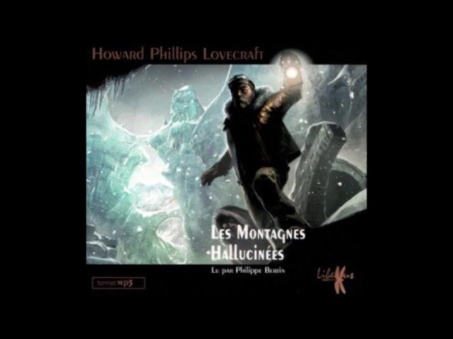 Les Montagnes Hallucinées - Howard Phillips Lovecraft (Version Libellus) / Texte intégral [FR]