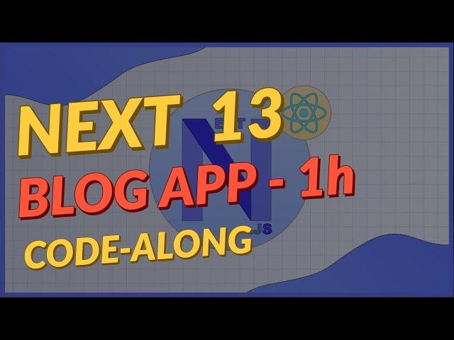 Build a Blog App in 1 hour - Code Along (NextJS 13)