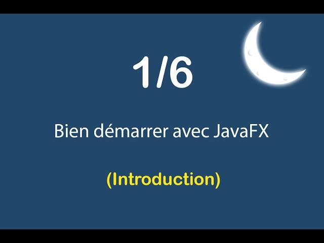 Apprendre JavaFX - Introduction (1/6)