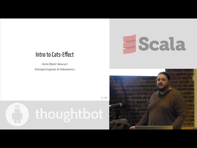 Intro to Cats-Effect (Gavin Bisesi)