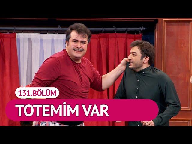 Totemim Var (131.Bölüm) - Çok Güzel Hareketler 2