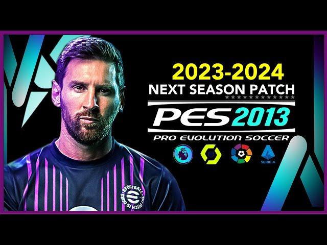 PES 2013 | NEXT SEASON PATCH 2023-2024 | 9/26/23 | PC