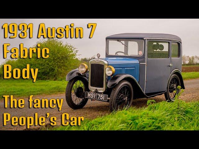 1931 Austin 7 fabric body - the posh peoples car