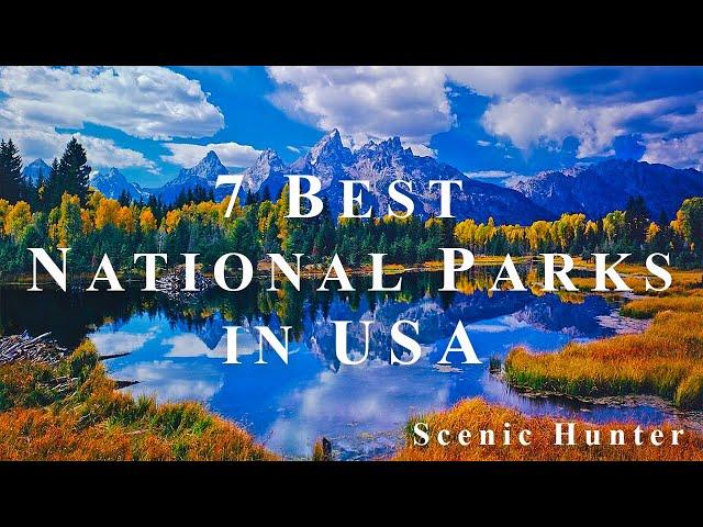 07 Best National Parks To Visit In United States | National Parks USA